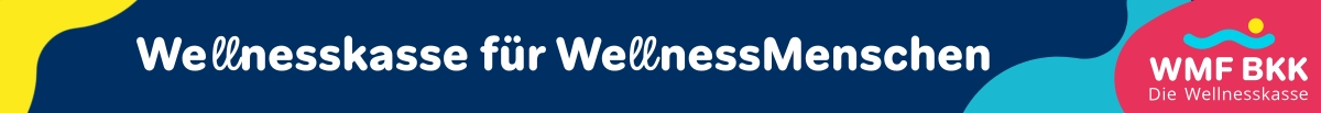 WMF BKK | Die Wellnesskasse für Ihr Rundum-Gesundheits-Erlebnis 